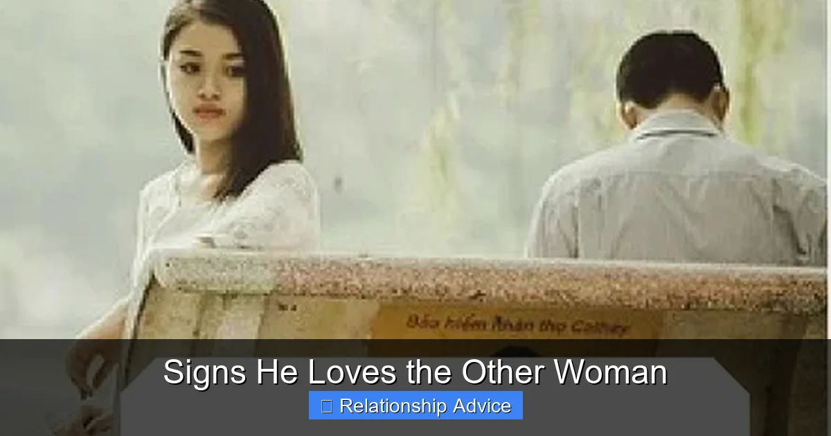 Signs He Loves the Other Woman