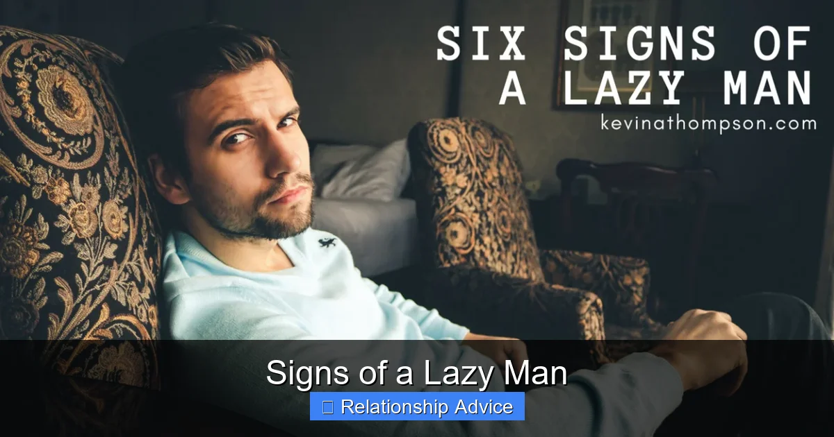 Signs of a Lazy Man
