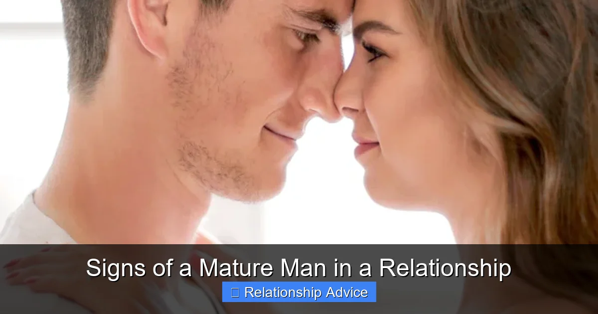 Signs of a Mature Man in a Relationship