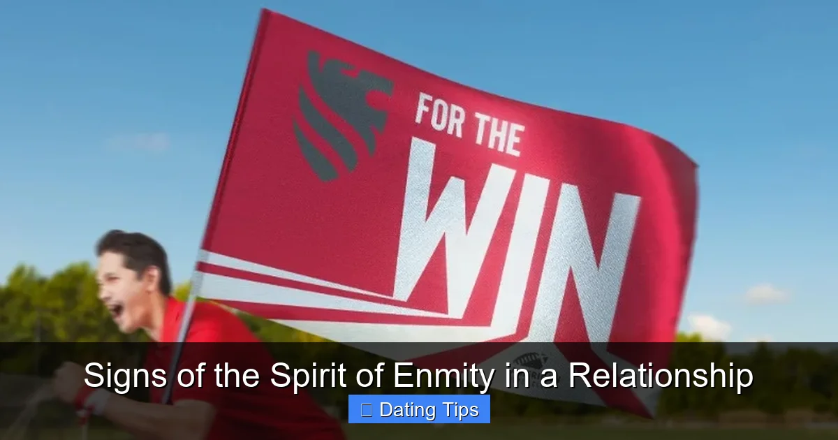 Signs of the Spirit of Enmity in a Relationship