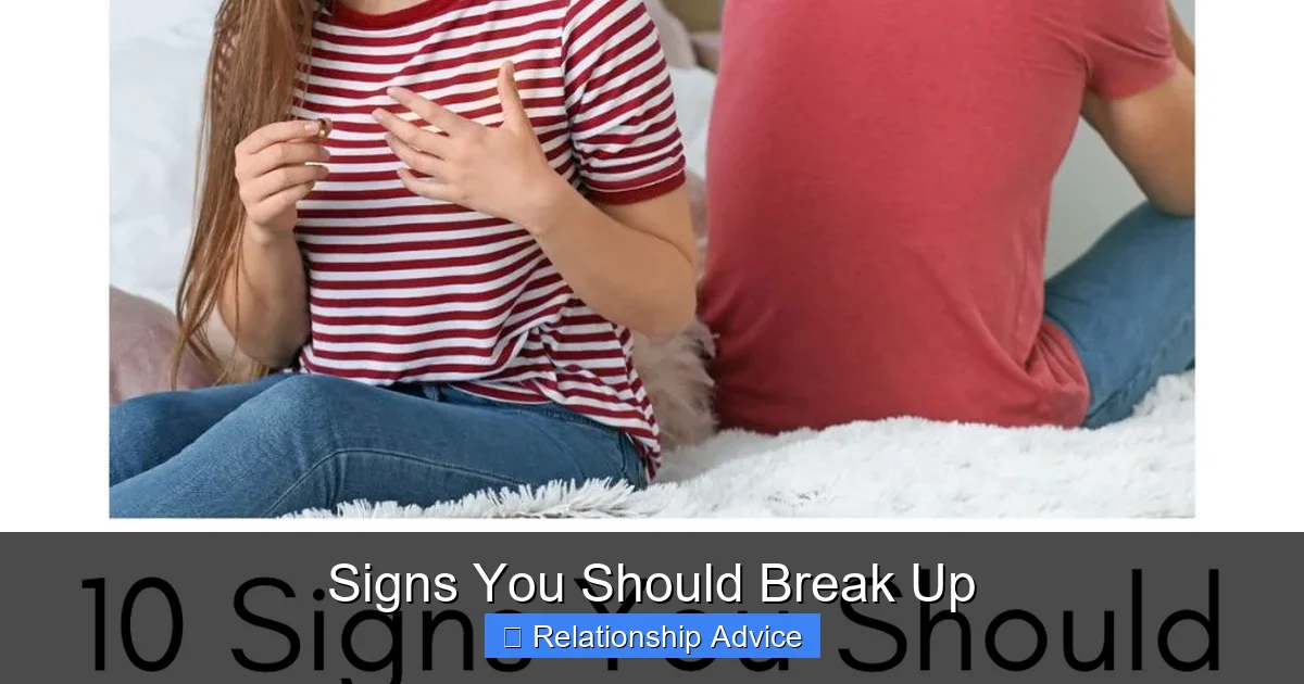 Signs You Should Break Up