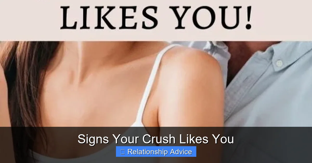 Signs Your Crush Likes You