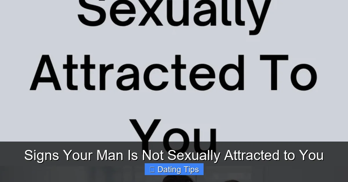 Signs Your Man Is Not Sexually Attracted to You