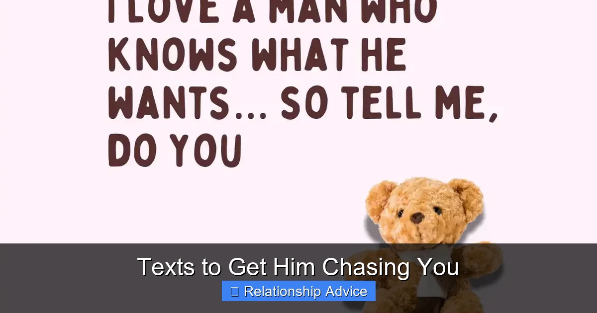 Texts to Get Him Chasing You