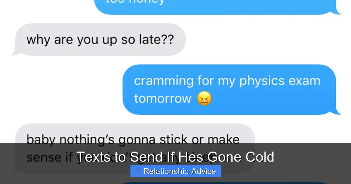 Texts to Send If Hes Gone Cold