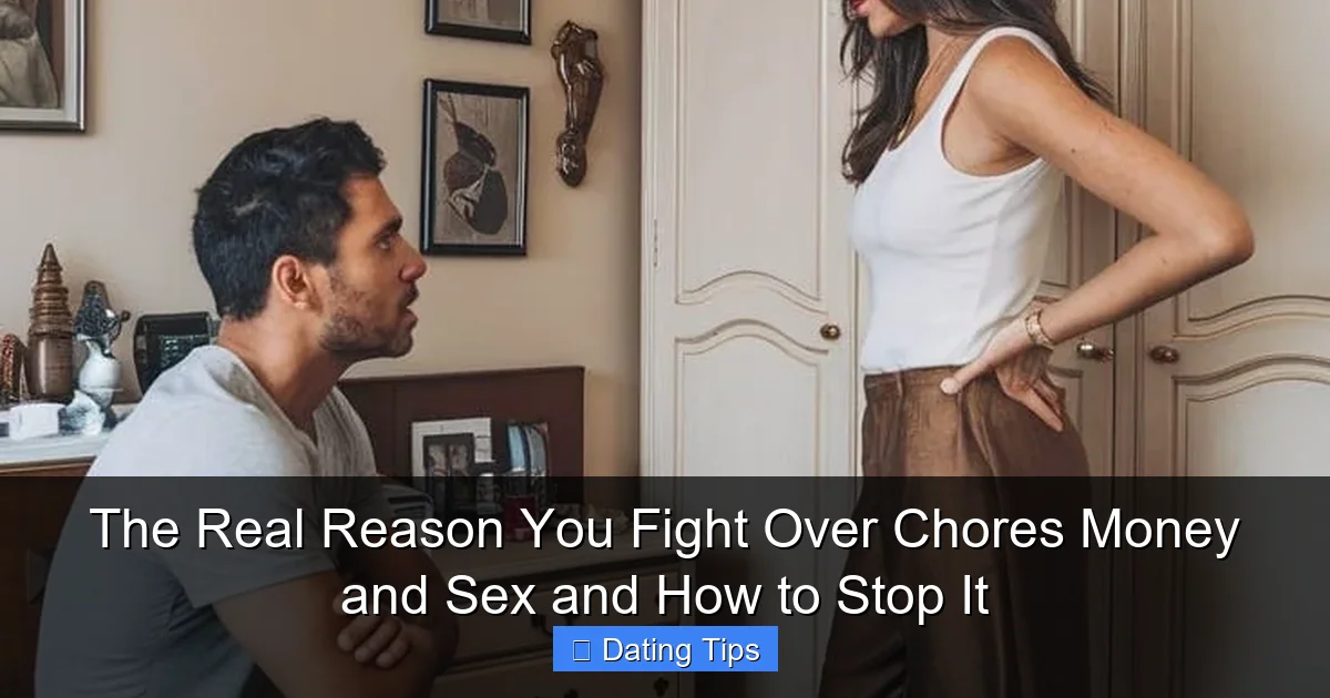 The Real Reason You Fight Over Chores Money and Sex and How to Stop It