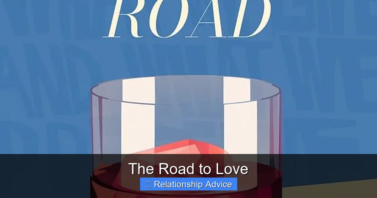 The Road to Love
