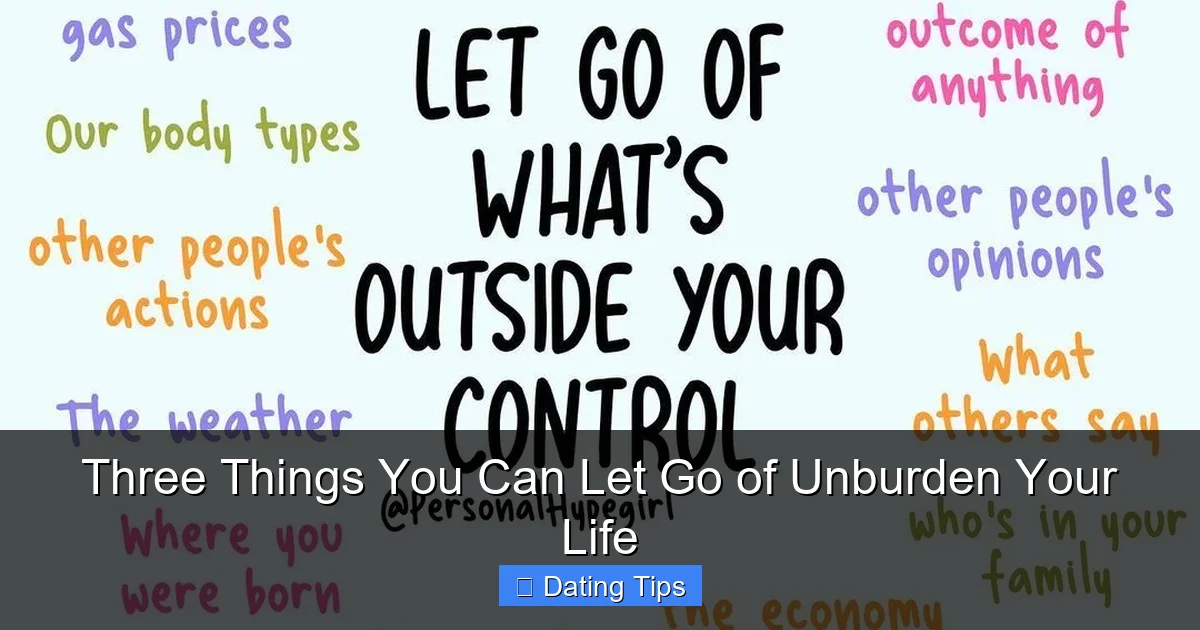 Three Things You Can Let Go of Unburden Your Life