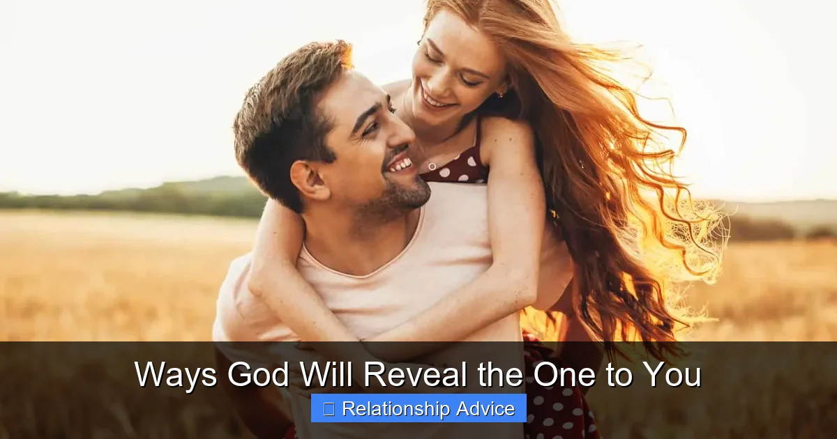 Ways God Will Reveal the One to You