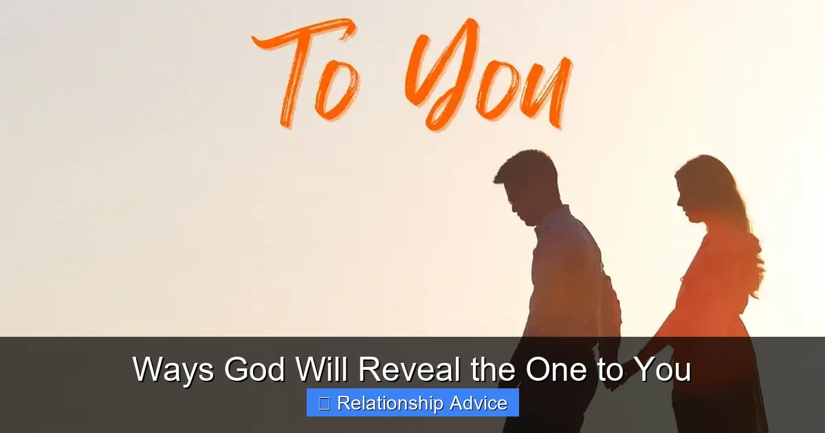 Ways God Will Reveal the One to You