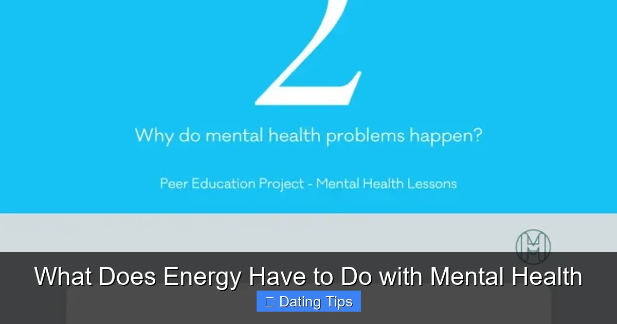 What Does Energy Have to Do with Mental Health