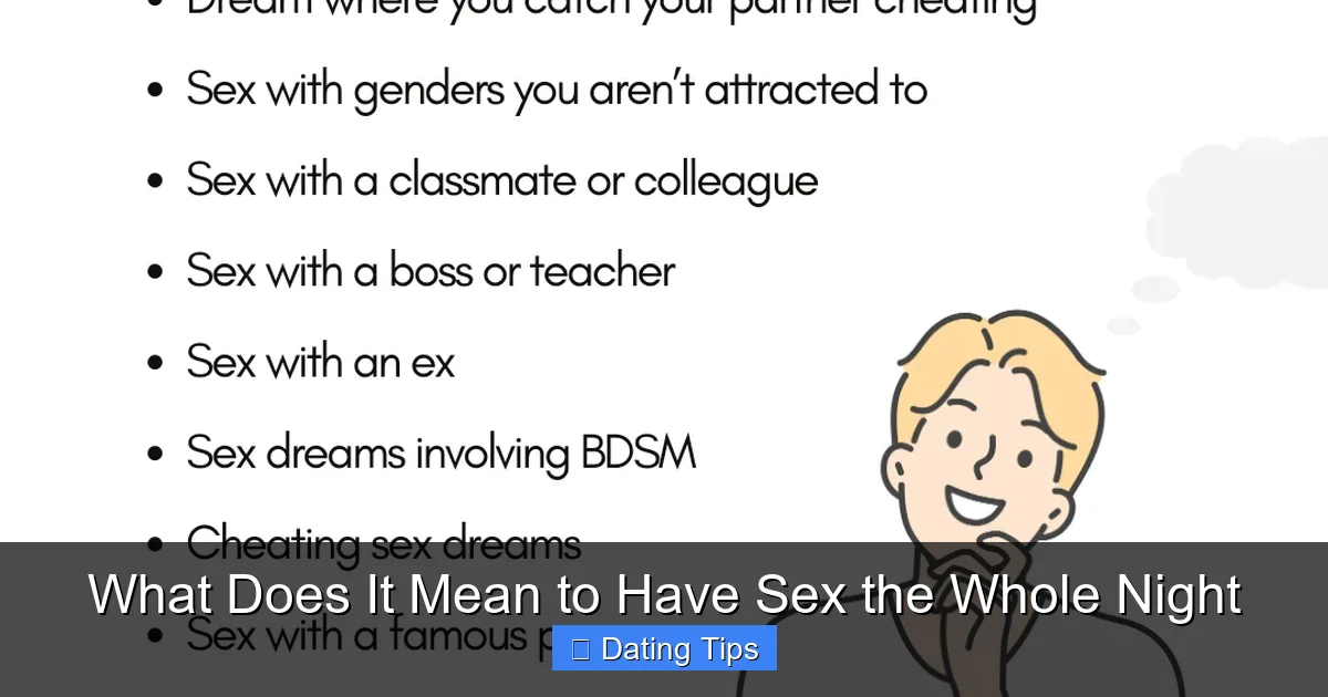 What Does It Mean to Have Sex the Whole Night
