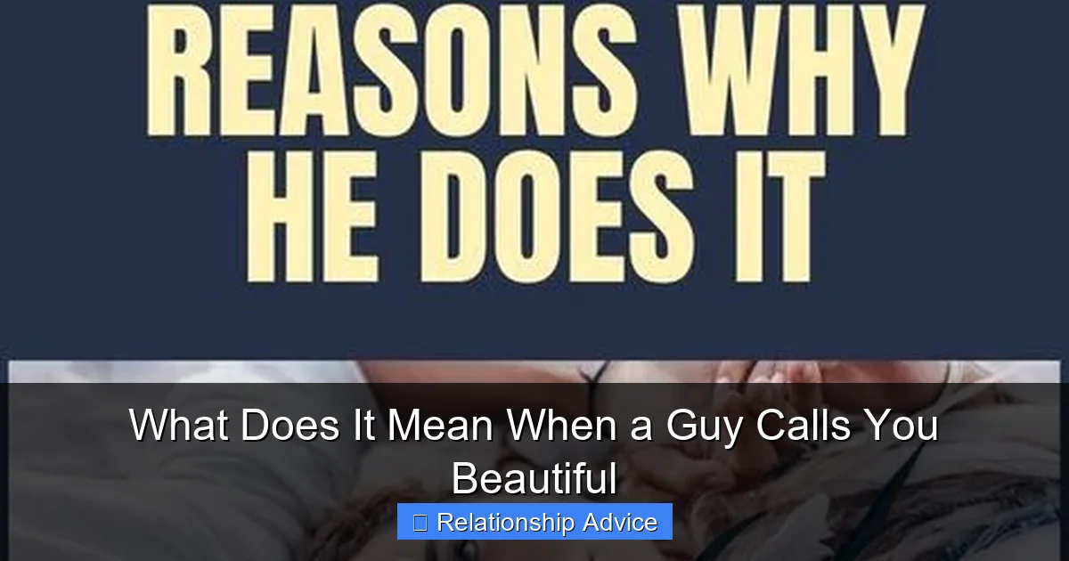 What Does It Mean When a Guy Calls You Beautiful