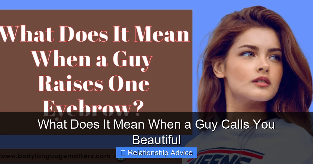 What Does It Mean When a Guy Calls You Beautiful