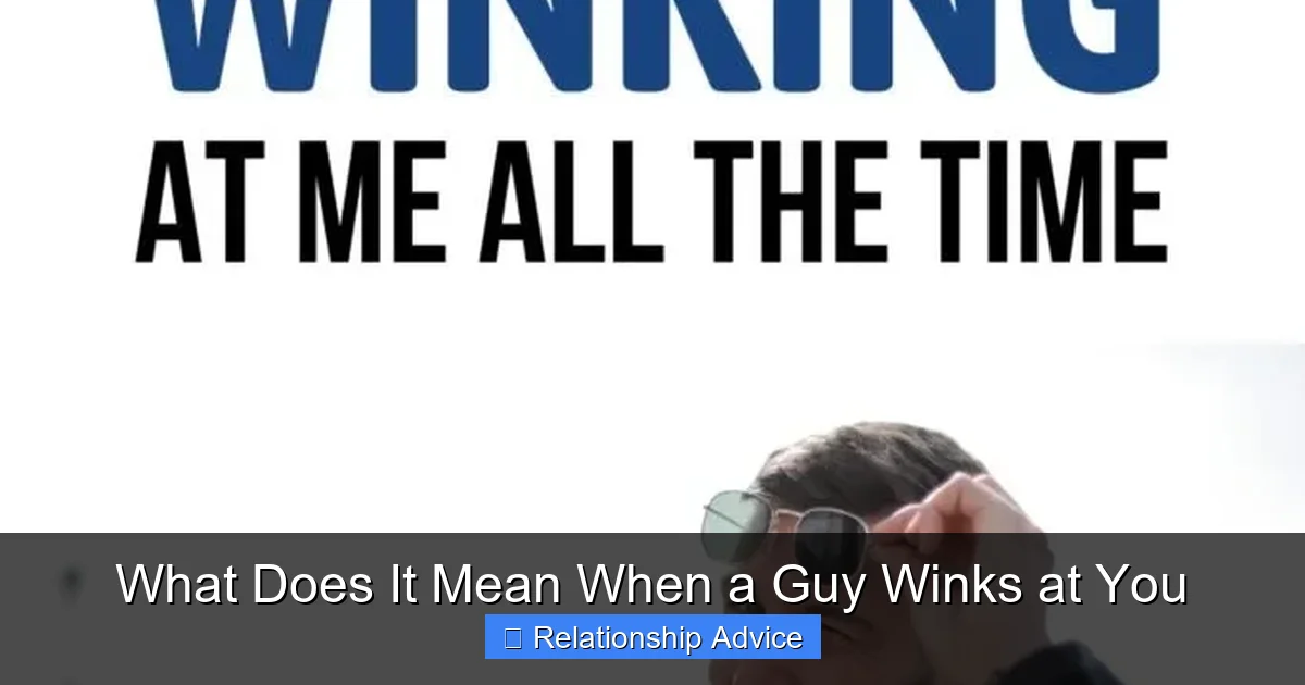 What Does It Mean When a Guy Winks at You