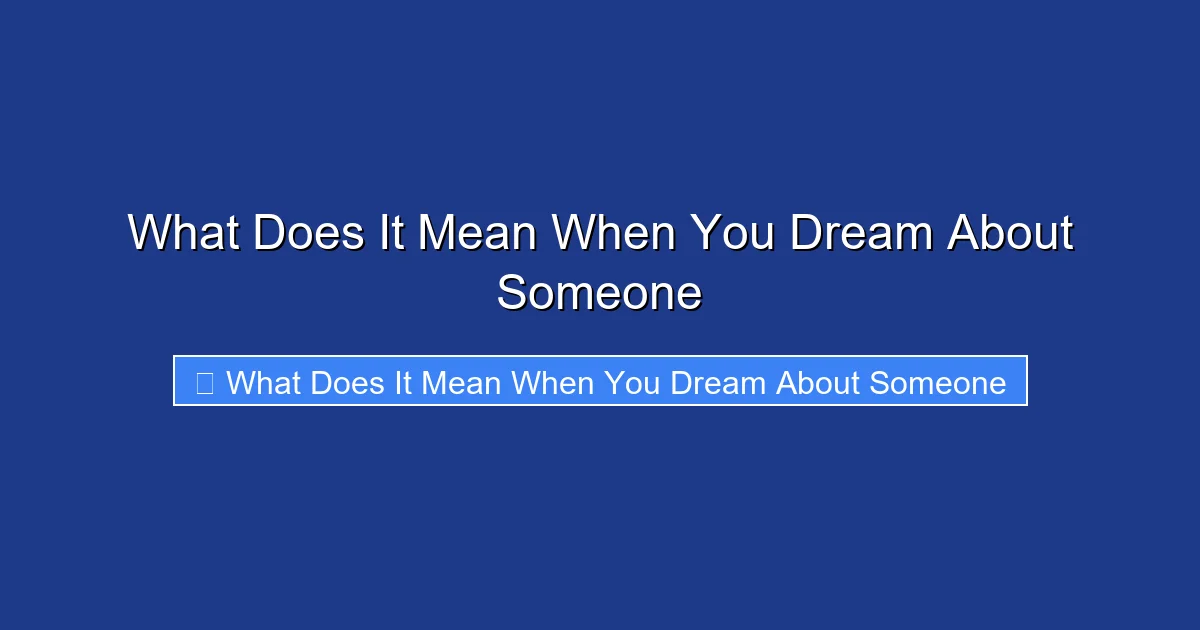 What Does It Mean When You Dream About Someone