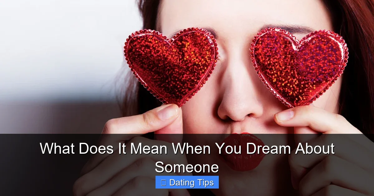 What Does It Mean When You Dream About Someone