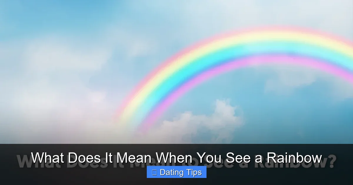 What Does It Mean When You See a Rainbow
