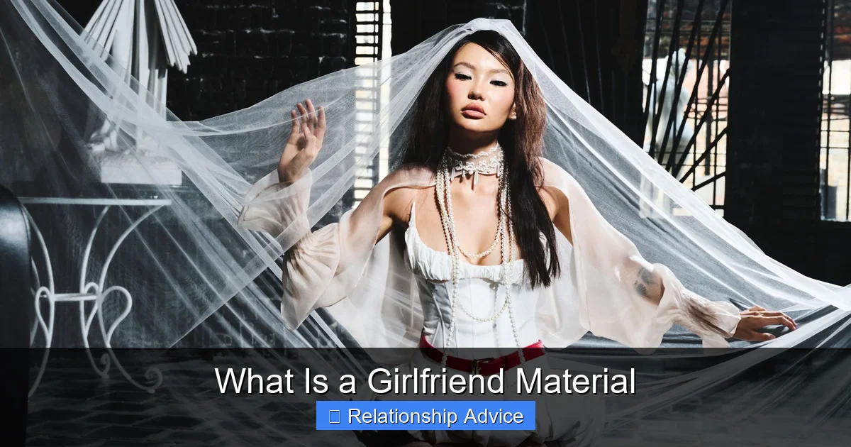 What Is a Girlfriend Material