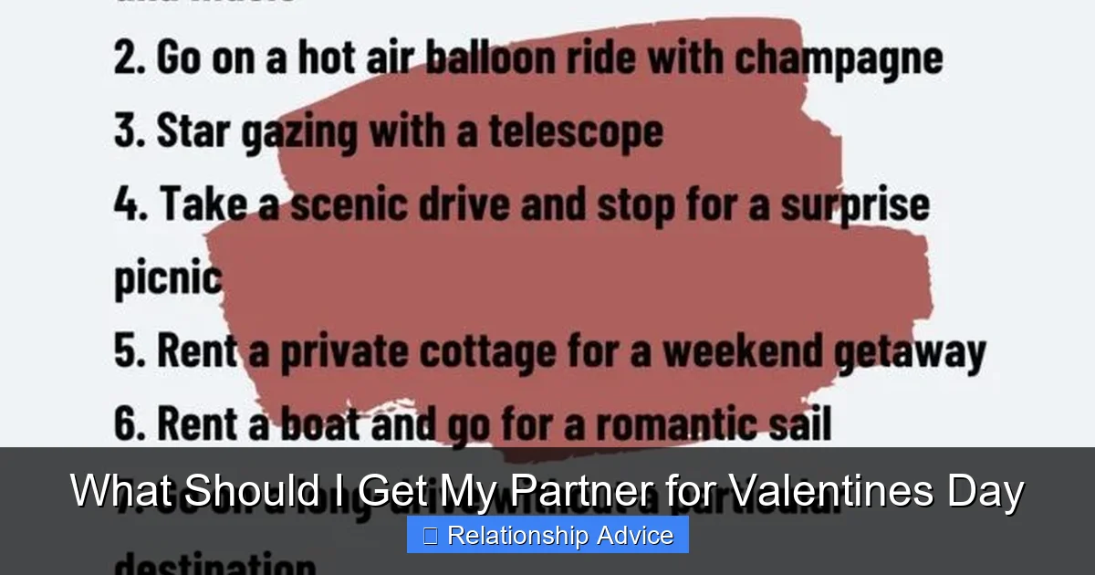 What Should I Get My Partner for Valentines Day