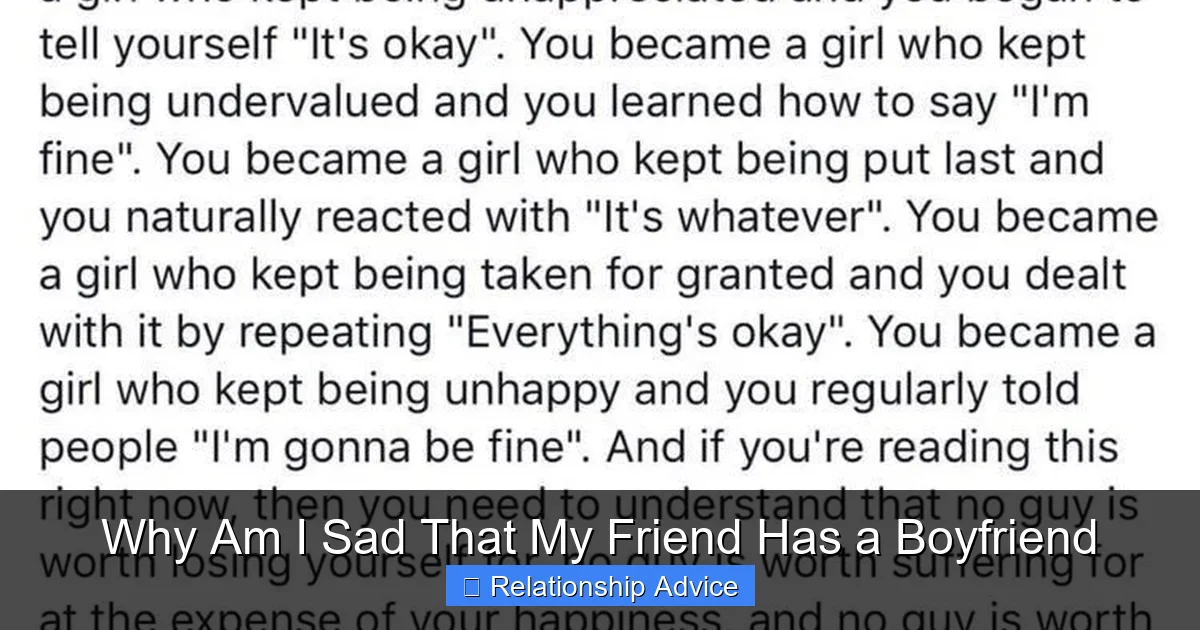 Why Am I Sad That My Friend Has a Boyfriend