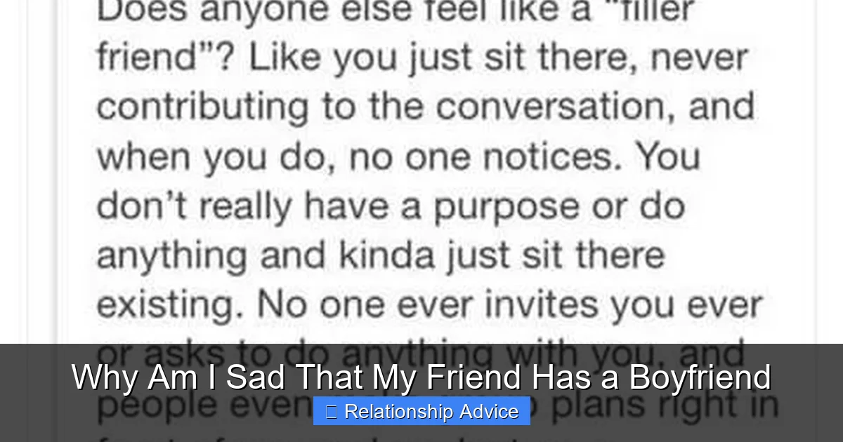 Why Am I Sad That My Friend Has a Boyfriend