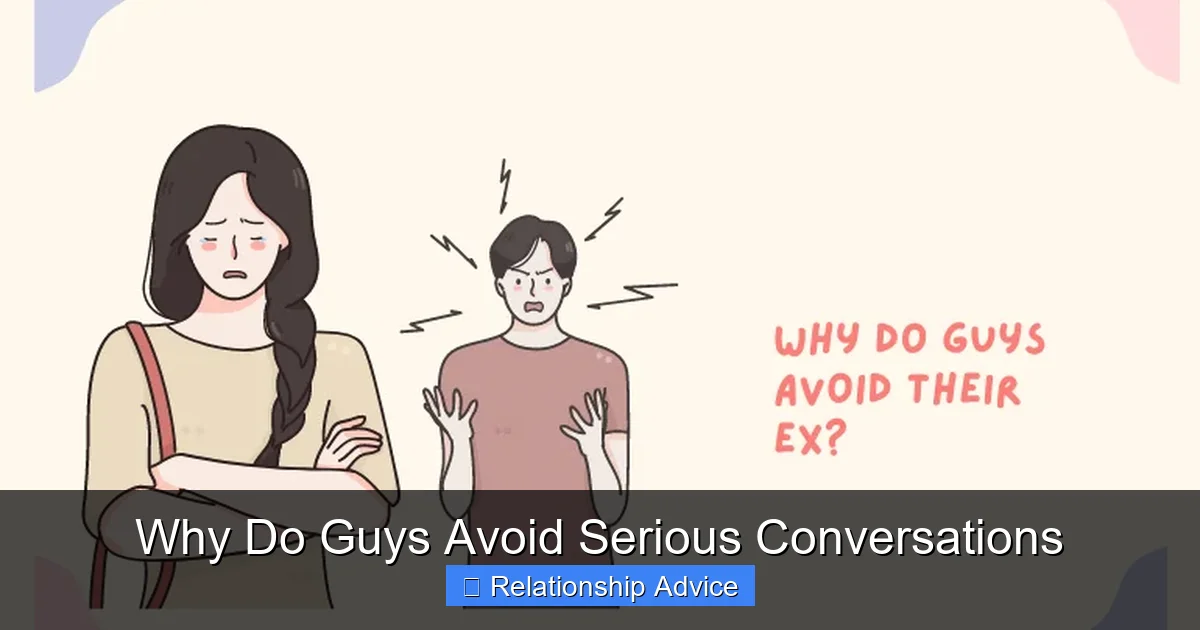 Why Do Guys Avoid Serious Conversations