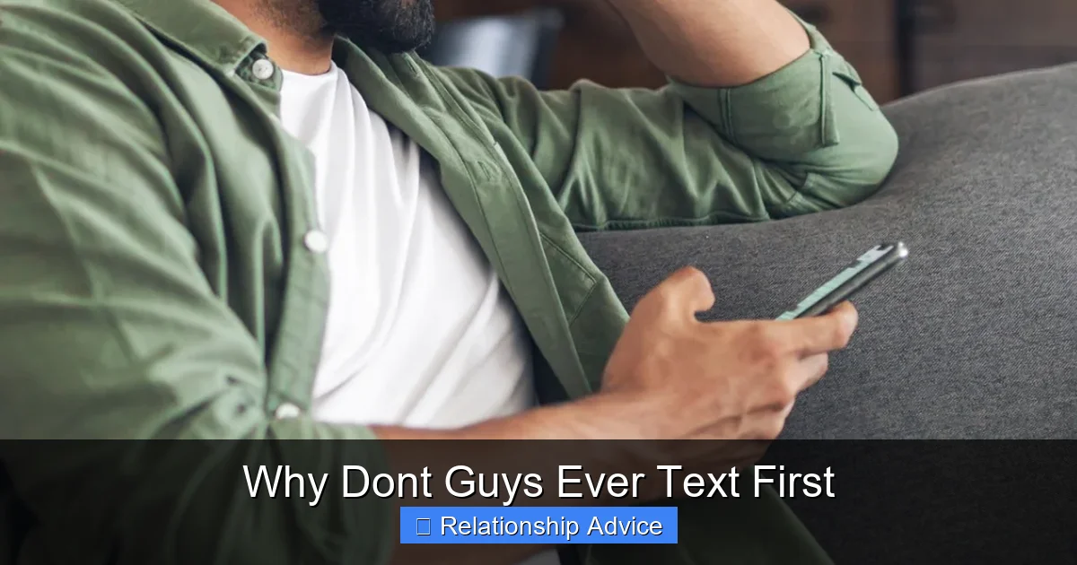 Why Dont Guys Ever Text First