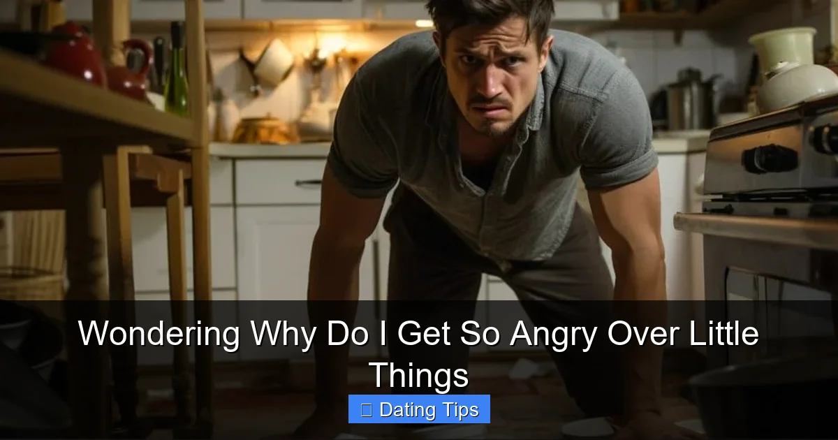 Wondering Why Do I Get So Angry Over Little Things