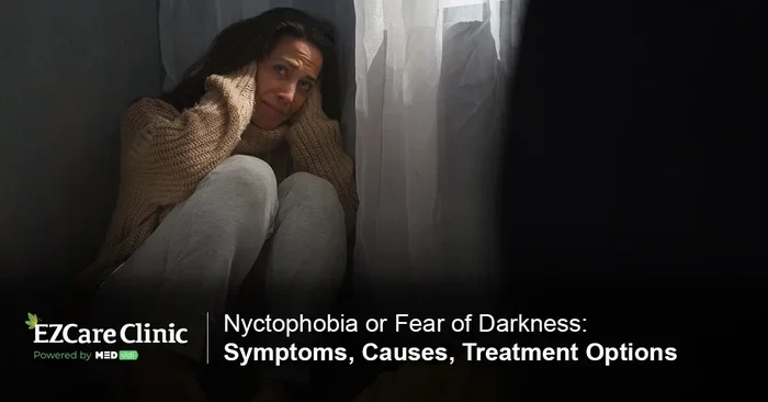 Fear Of The Dark Nyctophobia Causes Symptoms And How To Cope