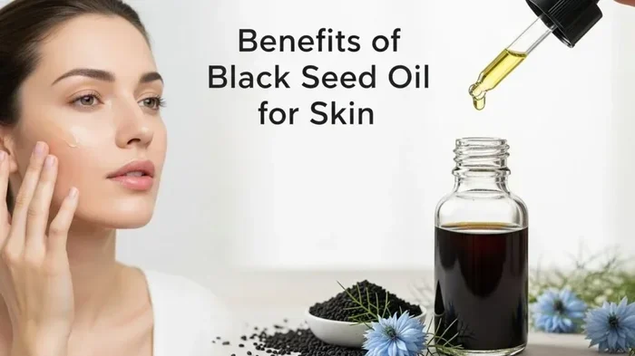Black Seed Oil Benefits for Women