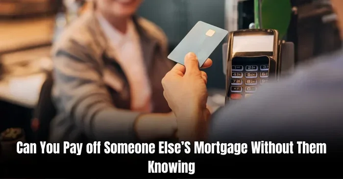 Can I Pay Someone Elses Mortgage