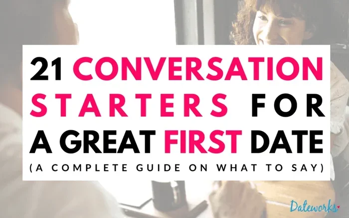 First Date Conversation Starters