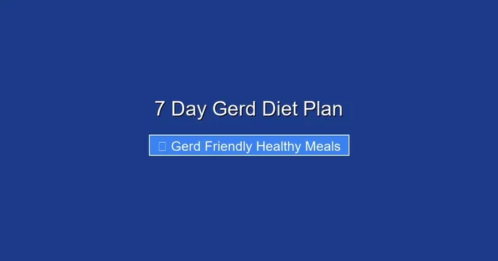 7 Day Gerd Diet Plan