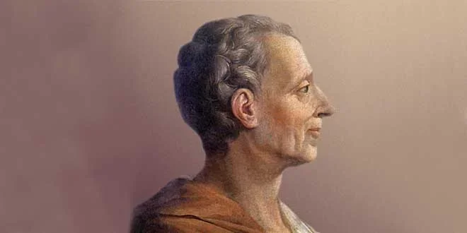Why Did Montesquieu Advocate the Separation of Powers
