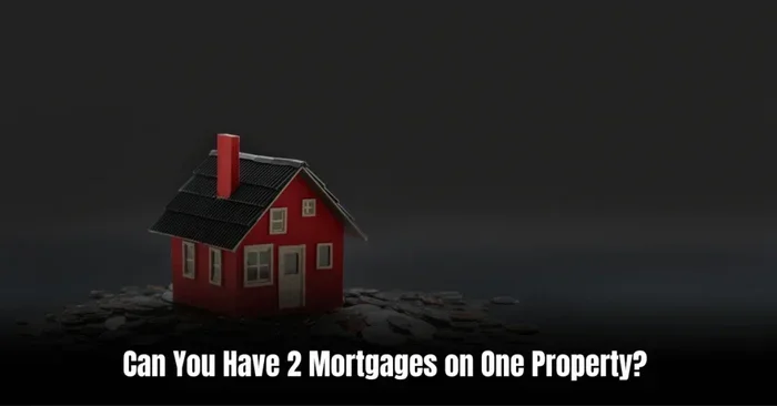 Can You Have Two Mortgages on One House