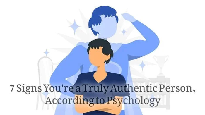 If You Do These Things Youre A Truly Authentic Person