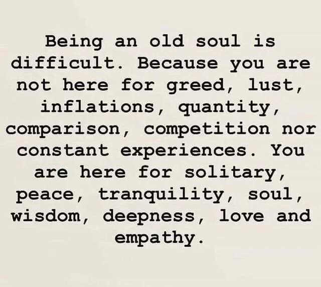 If You Often Contemplate These Things You Have An Old Soul