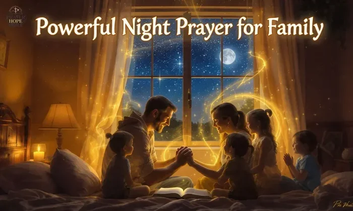 Discover The Powerful Night Prayer For Family Protection