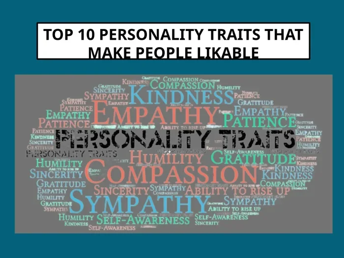 Someone Has These Character Traits Theyre Probably A Really Nice Person