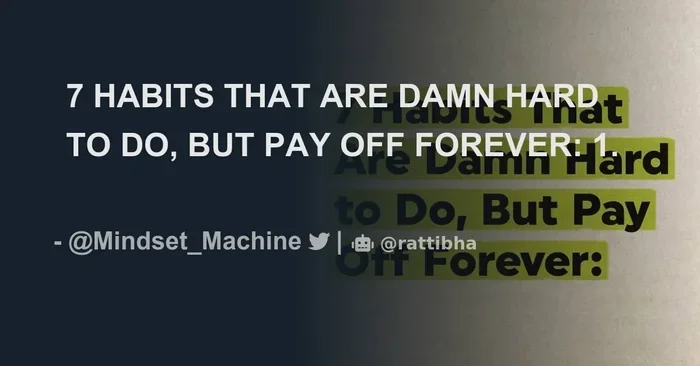 These Habits Are Difficult To Adopt But Theyll Benefit You Forever