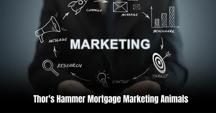 Thors Hammer Mortgage Marketing Animals Strategy